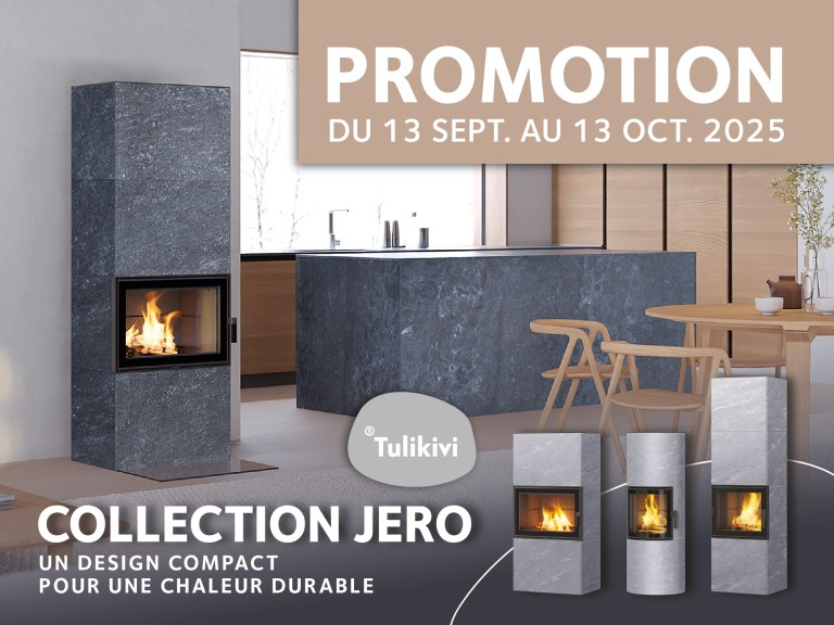 Campagne Jero : poêles à bois en promotion à Colmar, Remiremont et Metz du 13 septembre au 13 octobre 2025