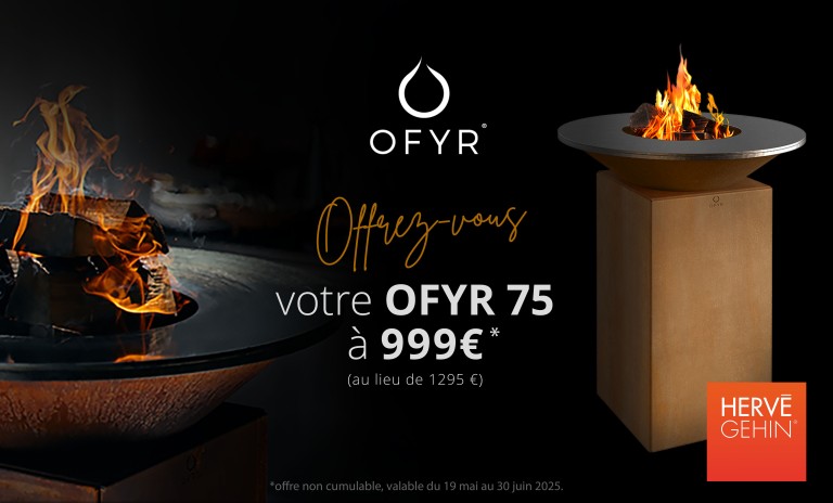 &quot;Offre Spéciale Été à Colmar, Metz et Remiremont : votre plancha OFYR 75 à 999€ au lieu de 1295€ jusqu’au 30 juin 2025 !&quot;